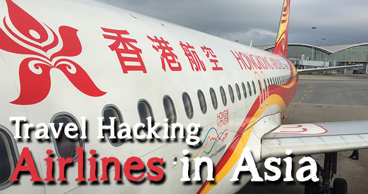 Travel Hacking Airlines in Asia